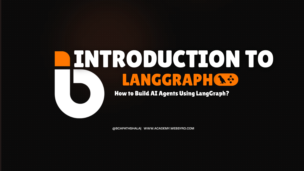 Introduction to LangGraph